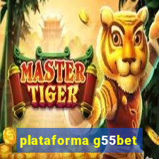 plataforma g55bet